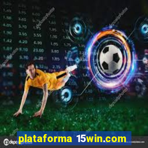 plataforma 15win.com